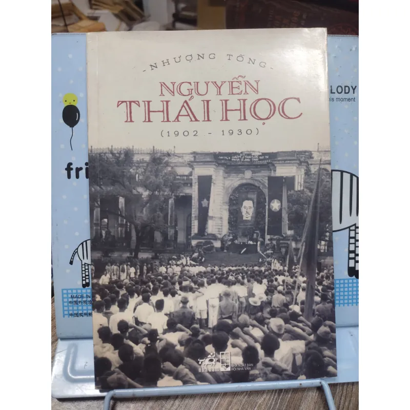 Sách: Nguyễn Thái Học (1902 - 1930) - TG: Nhượng Tống (A2) 751403