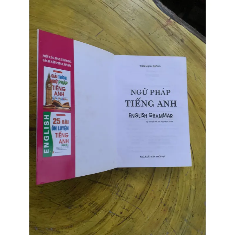NGỮ PHÁP TIẾNG ANH- ENGLISH GRAMMAR- LÝ THUYẾT VÀ BÀI TẬP- TRẦN MẠNH TƯỜNG 737675
