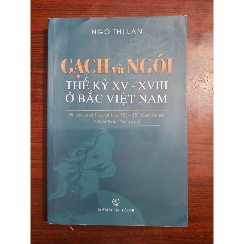 Sách Gạch và ngói thế kỷ XV - XVIII ở bắc Việt Nam 782048