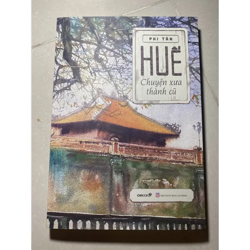 Huế chuyện xưa thành cũ 991621