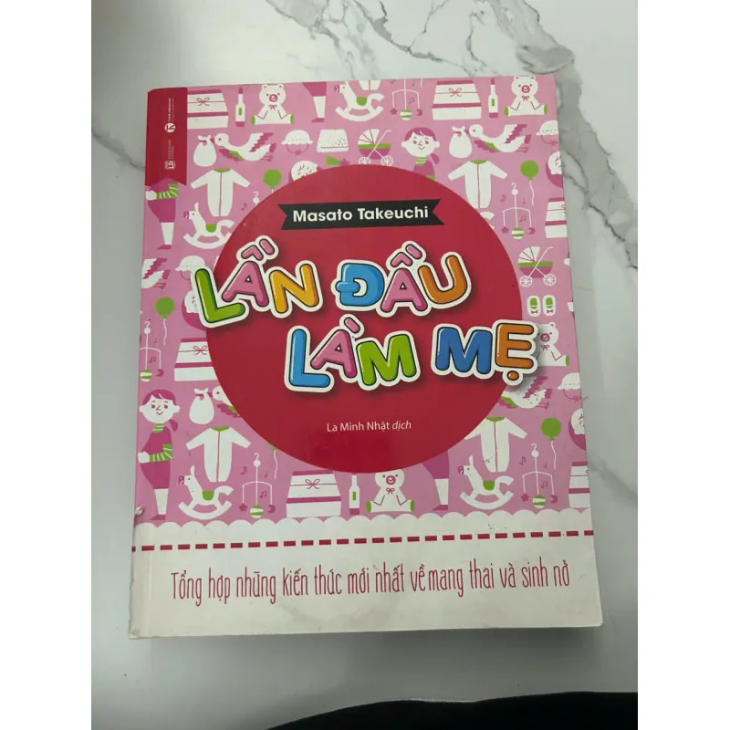 Lần Đầu Làm Mẹ – Masato Takeuchi - kiến thức về mang thai và sinh nở (sách in màu đẹp) 689261