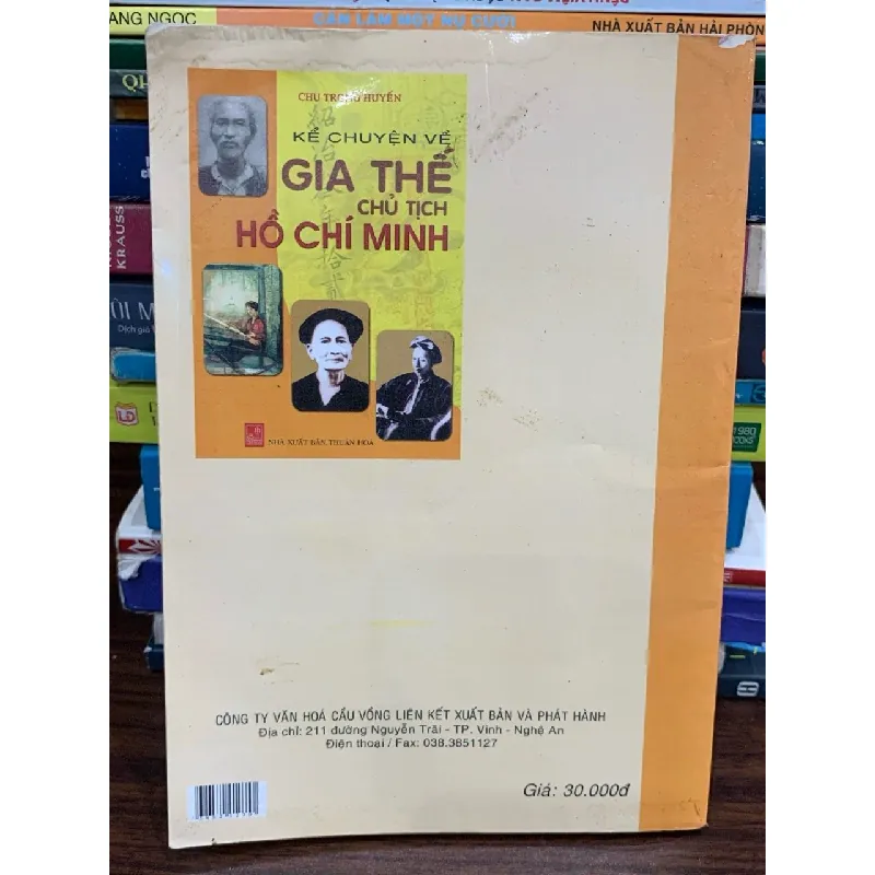 Kể chuyện về gia thế Chủ tịch Hồ Chí Minh — Chu Trọng Huyến 576694