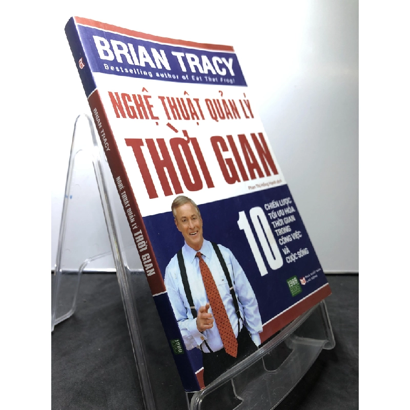 Nghệ thuật quản lý thời gian 2018 mới 90% bẩn nhẹ Brian Tracy HPB0808 KỸ NĂNG 199835