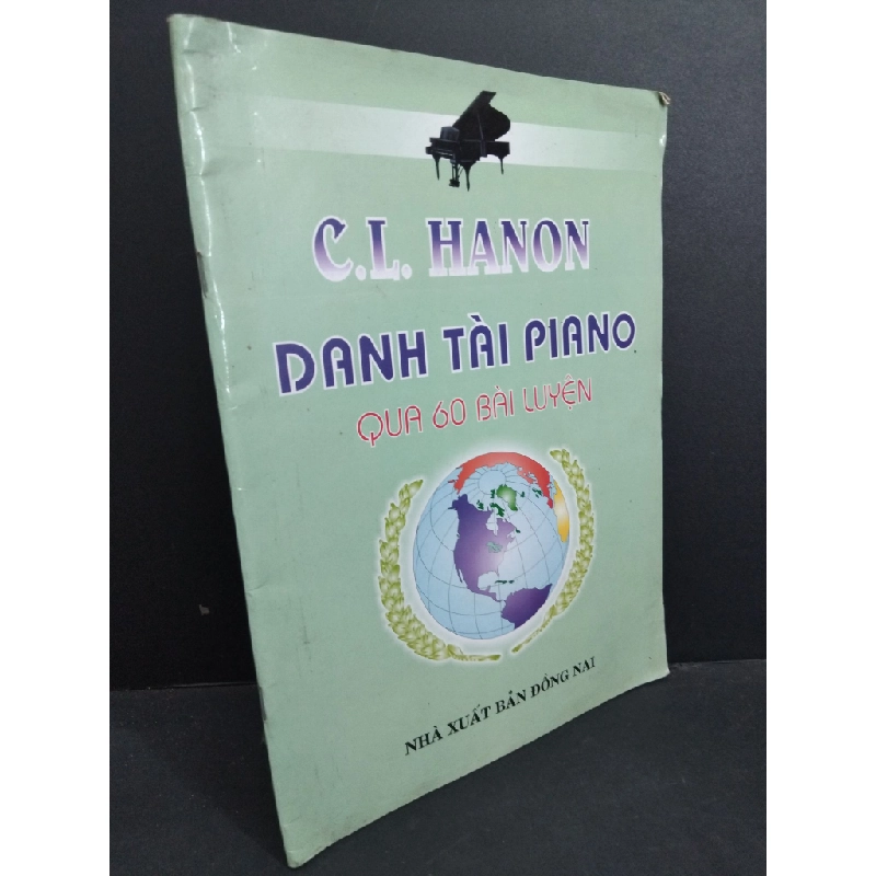 Danh tài piano qua 60 bài luyện mới 80% ố 2013 HCM2811 C. L. Hanon GIÁO TRÌNH, CHUYÊN MÔN 356723