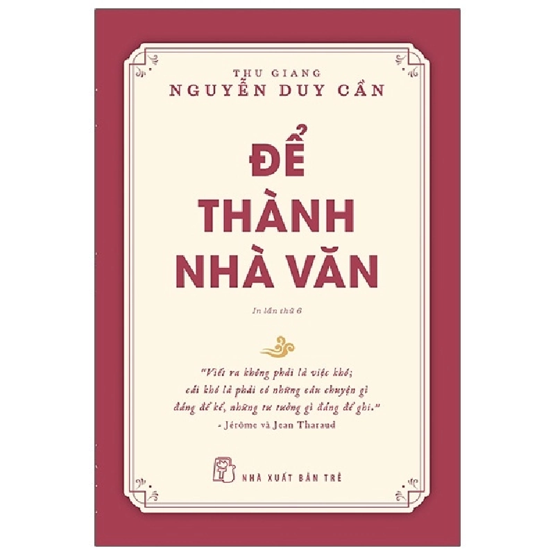 Để thành nhà văn - Thu Giang Nguyễn Duy Cần 2022 New 100% HCM.PO 47875