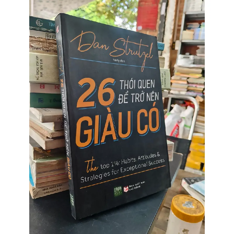 26 thói quen để trở nên giàu có - Dan Strutzel 720165