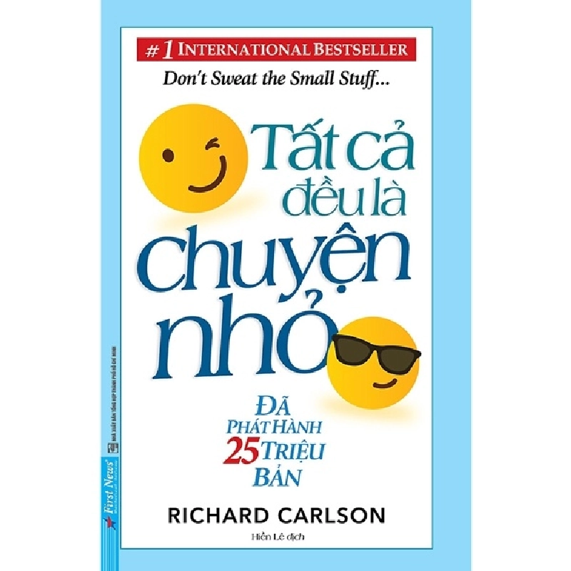 Tất Cả Đều Là Chuyện Nhỏ - Richard Carlson (Mới 100%) Sách tư duy, kỹ năng sống, First News - SÁCH ĐẠI HỌC 491372