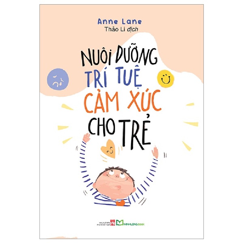 Nuôi Dưỡng Trí Tuệ Cảm Xúc Cho Trẻ - Anne Lane 91458