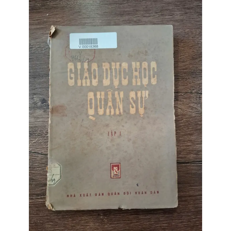 Giáo Dục Học Quân Sự (Tập 1) - Nhiều tác giả - Quân sự/Giáo dục 709746