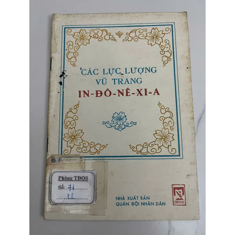 Các lực lượng vũ trang In-đô-nê-xi-a — Nhà xuất bản Quân đội Nhân dân 926473