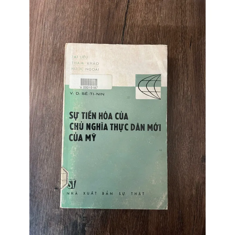 Sự tiến hóa của Chủ nghĩa thực dân mới của Mỹ - V. Đ. Xê-Ti-Nin 709545