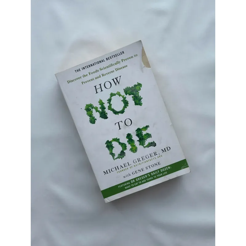 How Not to Die - Michael Greger, MD with Gene Stone 728435