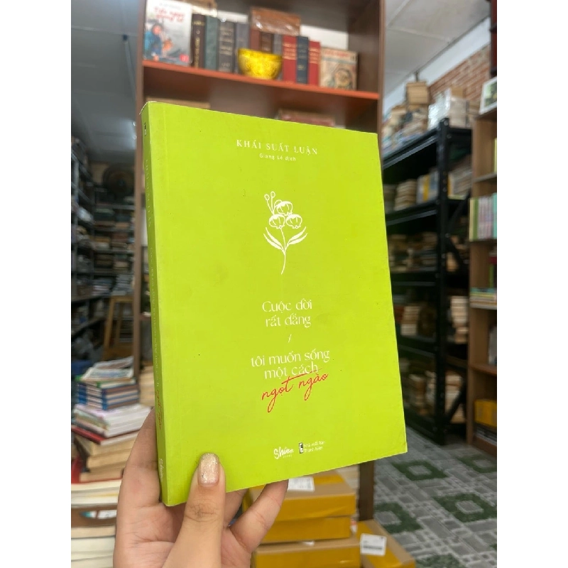 CUỘC ĐỜI RẤT ĐẮNG TÔI MUỐN SỐNG MỘT CÁCH NGỌT NGÀO - KHÁI SUẤT LUẬN 138932