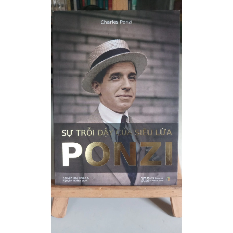 Sự trỗi dậy của siêu lừa Ponzi-Charles Ponzi - NXB Trẻ 2017 sách lưu kho,giấy ngả màu ố nhẹ theo thời gian 370317