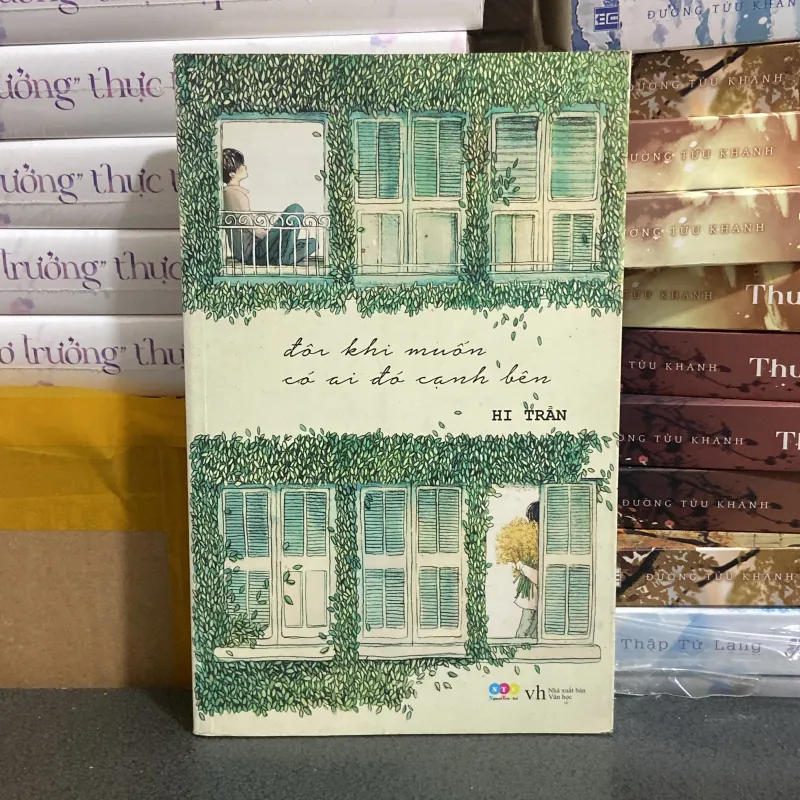 (Văn học) - đôi khi muốn có ai đó cạnh bên - Hi Trần 976086