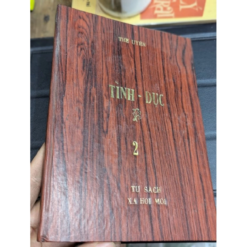 Tình dục - Thế Uyên & cộng sự dịch ( trọn  bộ 4c đóng bìa sách mất bìa gốc ) 377712