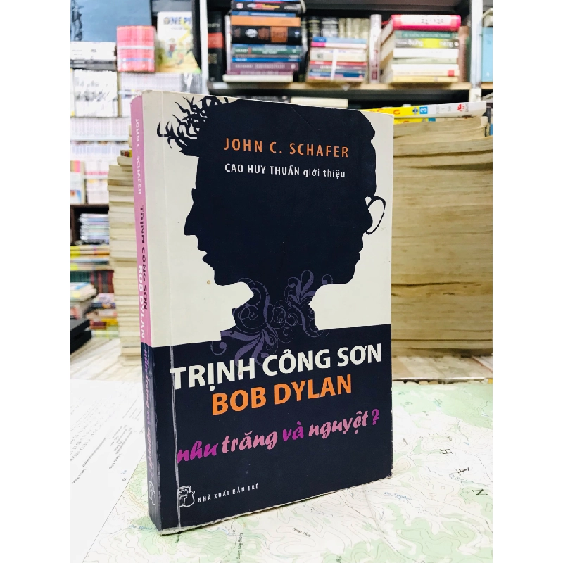 Trịnh Công Sơn Bob Dylan - John C. Schafer 126218