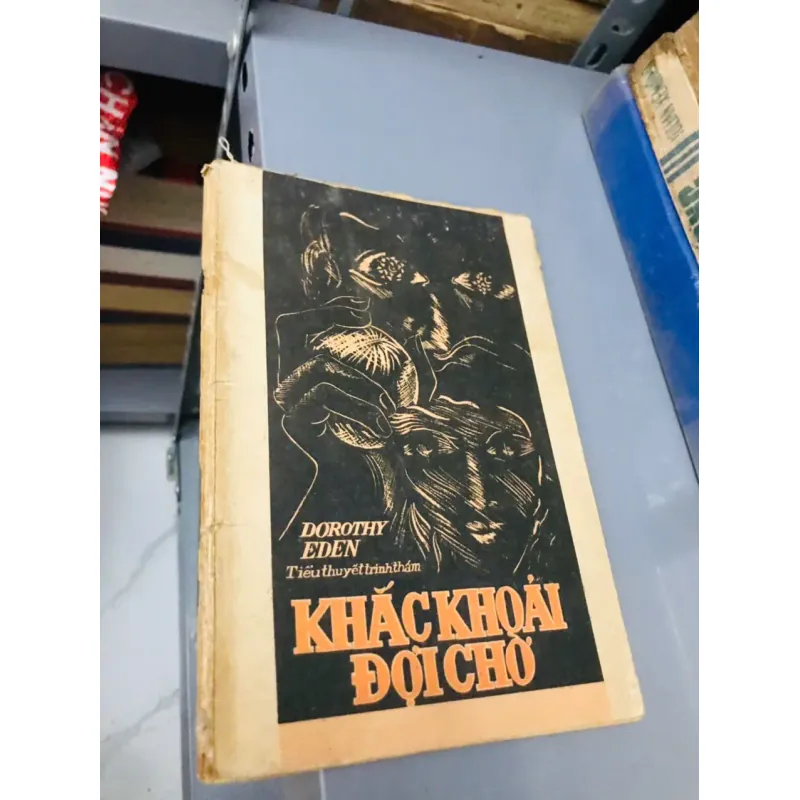 KHẮC KHOẢI ĐỢI CHỜ (TIỂU THUYẾT TRINH THÁM) - DOROTHY EDEN 598600