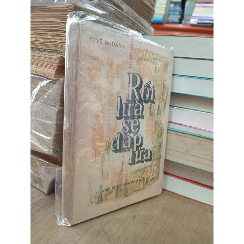 Rồi lửa sẽ dập lửa - Ecve Badanh 552117