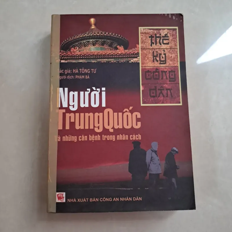 Người Trung Quốc Và Những Căn Bệnh Trong Nhân Cách (Thế Kỷ Công  dân) 782604