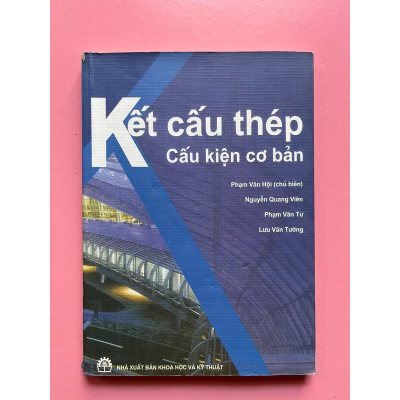 KẾT CẤU THÉP CẤU KIỆN CƠ BẢN 509116