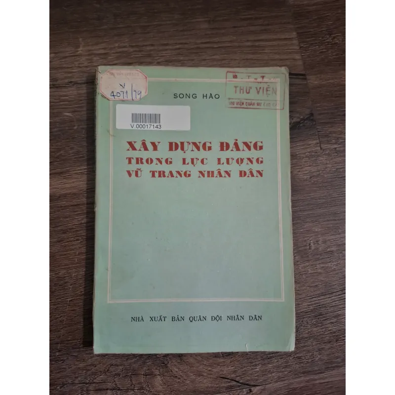 Xây dựng Đảng Trong Lực lượng Vũ trang Nhân dân - Song Hào 726131