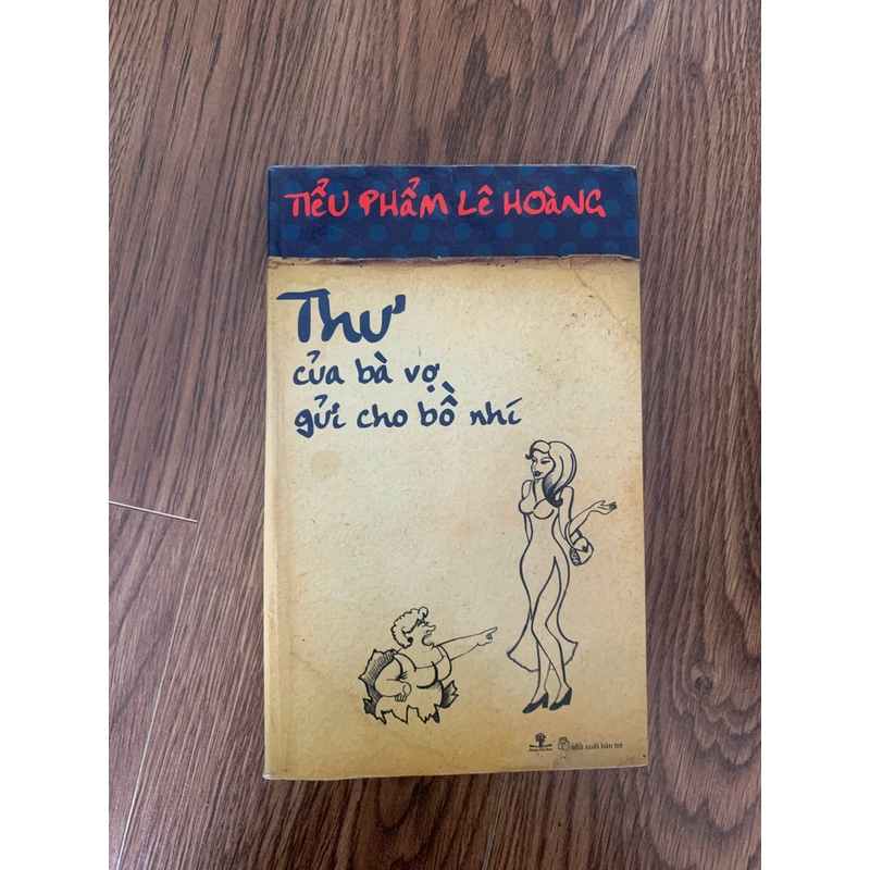 Thư của bà vợ gửi cho bồ nhí, tiểu phẩm Lê hoàng 223369