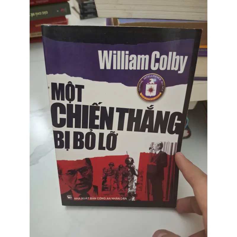 Một chiến thắng bị bỏ lỡ - William Colby - Lịch sử/Hồi ký tình báo 1004599
