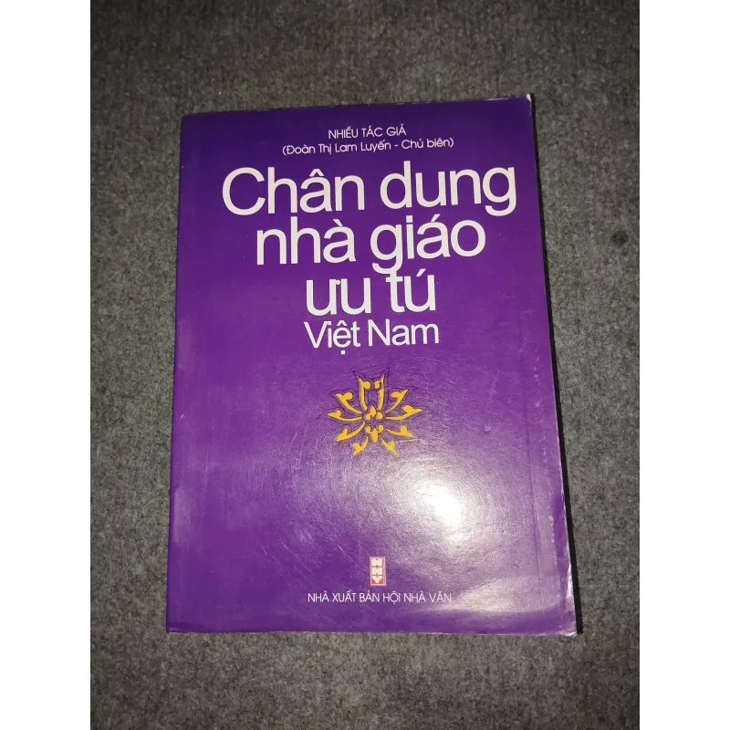 CHÂN DUNG NHÀ GIÁO ƯU TÚ VIỆT NAM I 570653