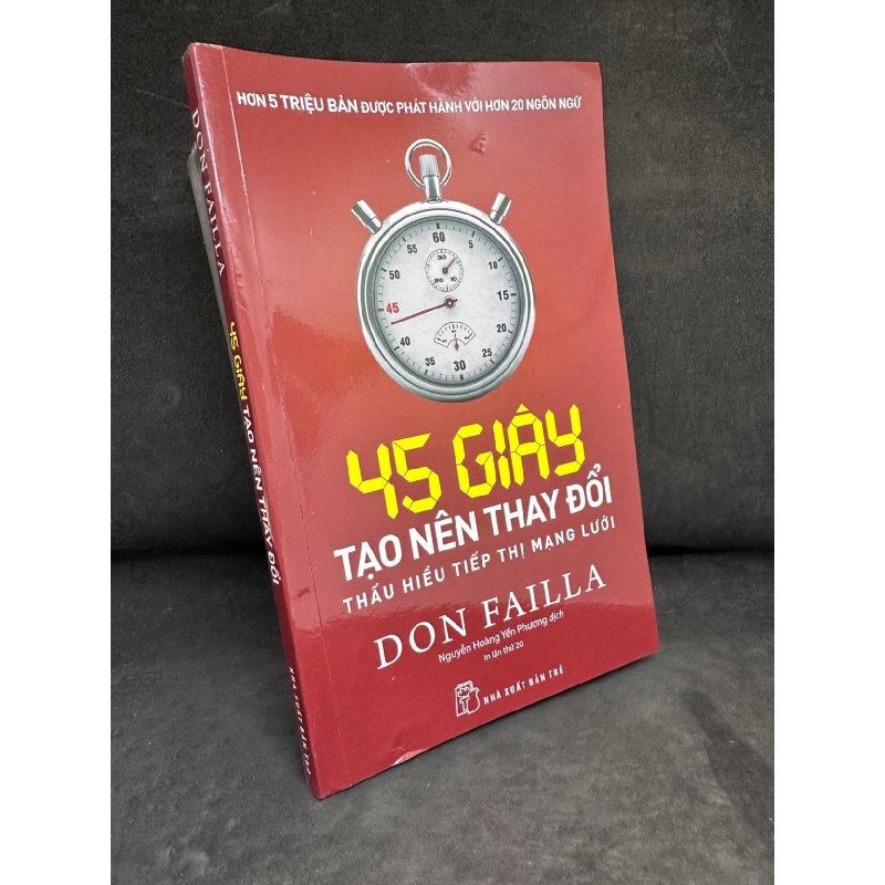 [Phiên Chợ Sách Cũ] 45 Giây Tạo Nên Thay Đổi - Don Failla 2204, 2022 SBM 918966