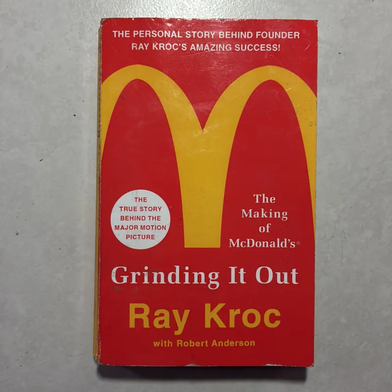 Grinding It Out - The making of McDonald’s - Ray Kroc 759373