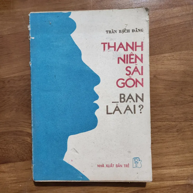 Thanh niên sài gòn bạn là ai? | trần bạch đằng 971083