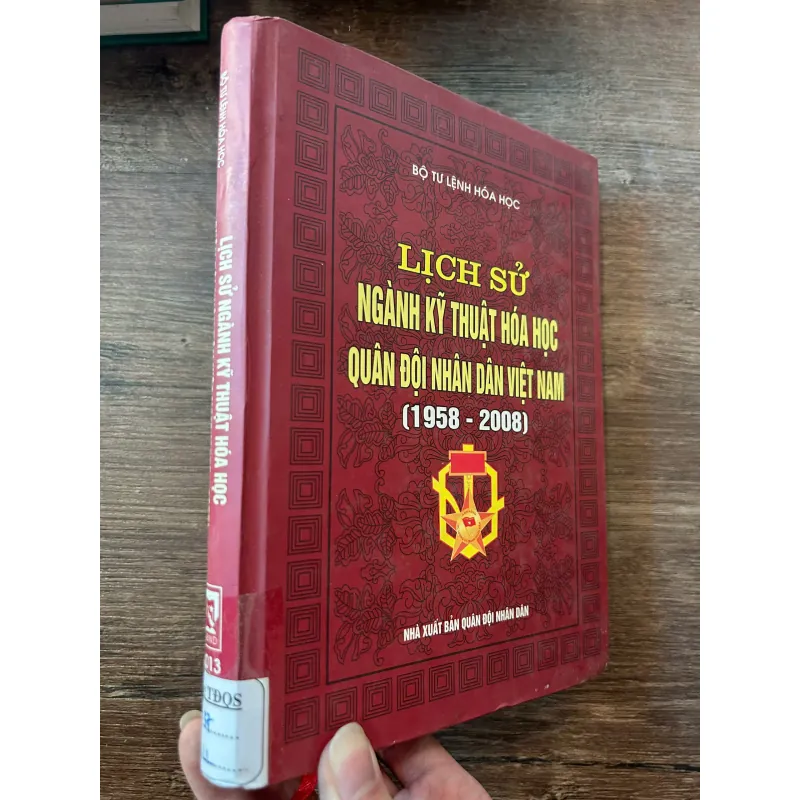 Lịch Sử Ngành Kỹ Thuật Hóa Học Quân Đội Nhân Dân Việt Nam (1958 - 2008) 708337