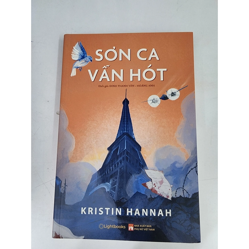 Sách Sơn ca vẫn hót của Kristin Hannah bìa mềm mới 99% 506752