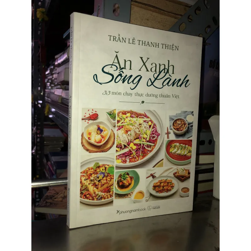 Ăn xanh sống lành - Trần Lê Thanh Thiện 1010077