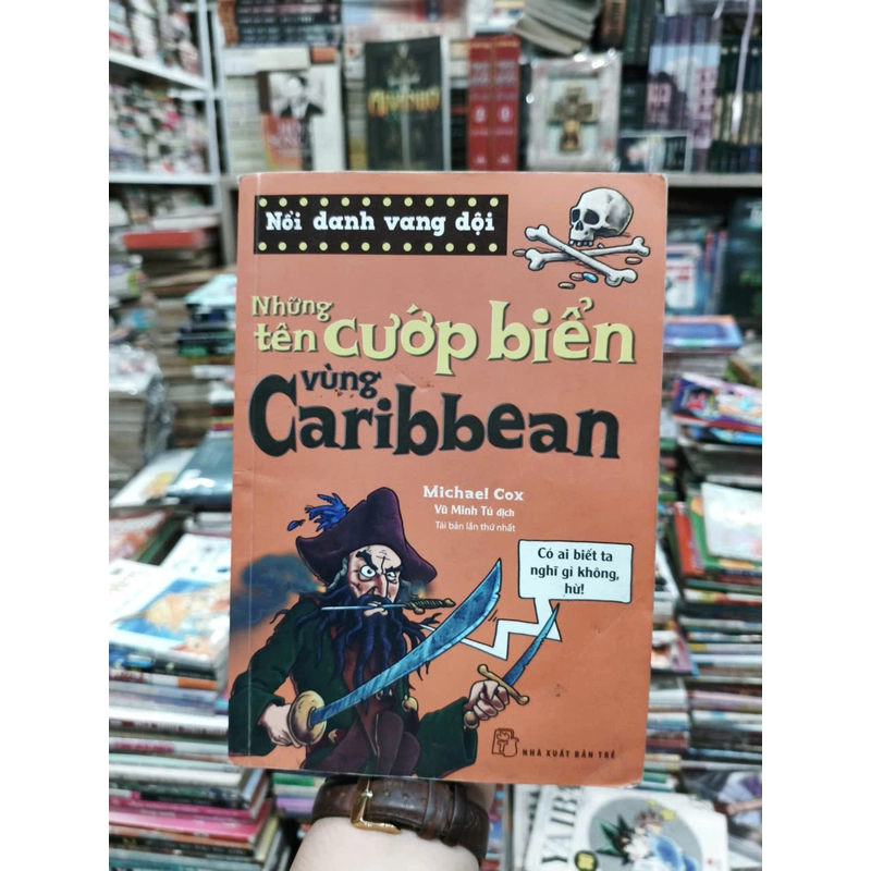 Nổi Danh Vang Dội - Những Tên Cướp Biển Vùng Caribbean 540566
