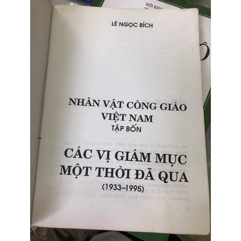 NHÂN VẬT CÔNG GIÁO VIỆT NAM TẬP BỐN CÁC Vị GIÁM MỤC MỘT THỜI ĐÃ QUA (1933-1995)  445478