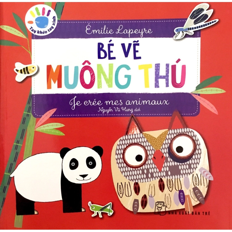 Tay Khéo Tay Xinh - Bé Vẽ Muông Thú (2018) - Émilie Lapeyre 744561