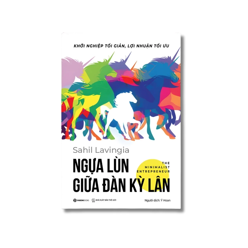 Ngựa lùn giữa đàn kỳ lân - Sahil Lavingia 721388