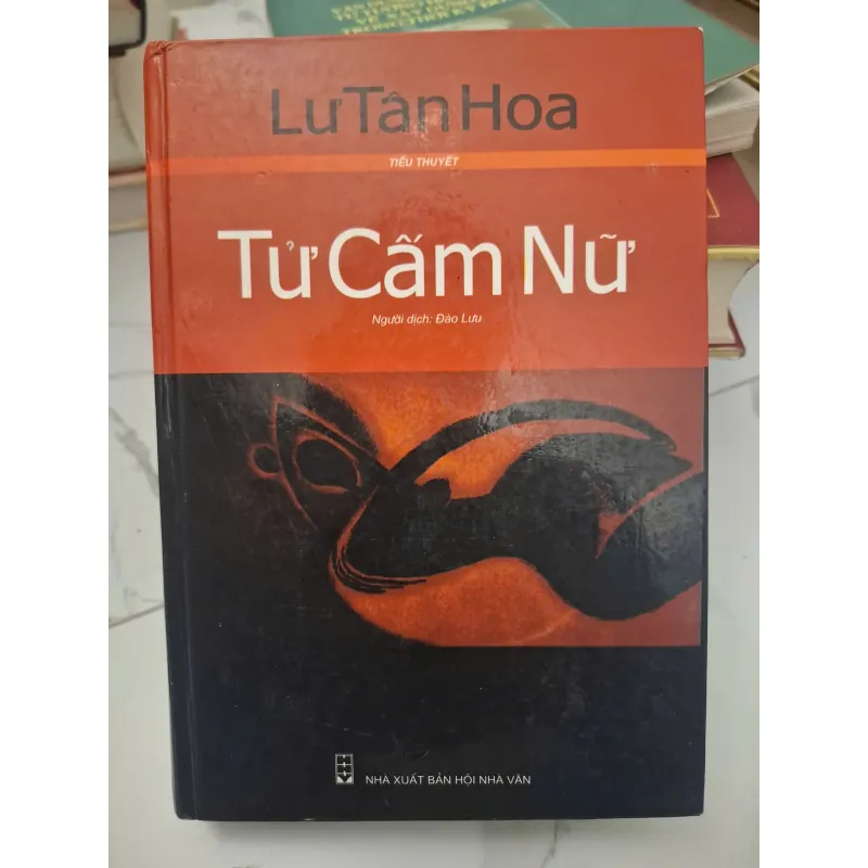Tử Cấm Nữ (Tiểu Thuyết) - Lu Tân Hoa - Người dịch: Đào Lưu 696394