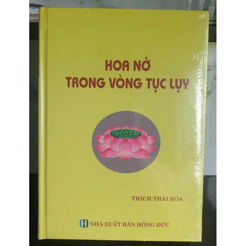 Sách Hoa Nở Trong Vòng Tục Lụy  - Thích Thái Hòa 687414