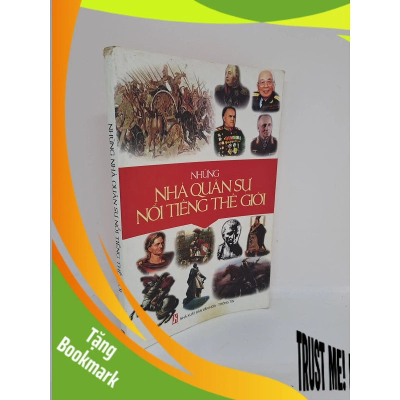 (TẶNG BOOKMARK) Những nhà quân sự nổi tiếng thế giới 2013 mới 80% bị ố RBK.RBK1409 949857