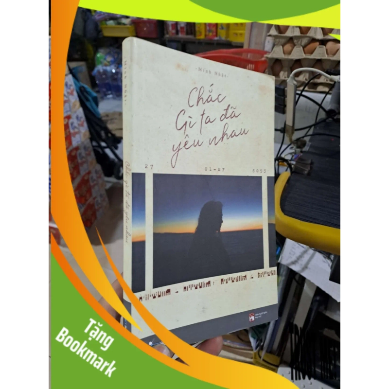 (TẶNG BOOKMARK) Chắc Gì Ta Đã Yêu Nhau - Minh Nhật - 2018 mới 90% - VĂN HỌC - RBK3012 940878