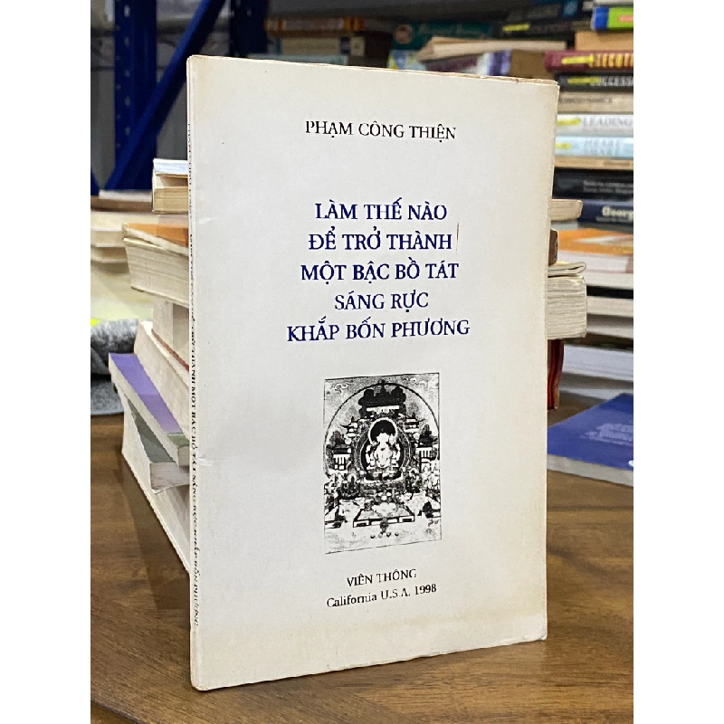 Làm thế nào để trở thành một bậc Bồ tát sáng rực khắp bốn phương? 130190