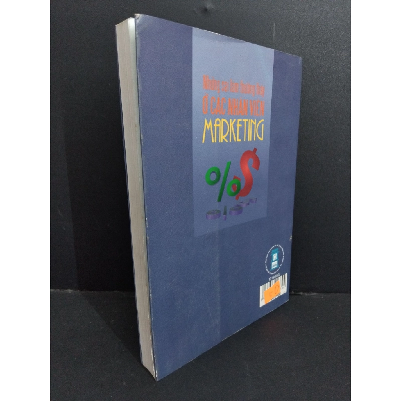 Những sai lầm thường thấy ở các nhân viên Marketing mới 90% bẩn bìa, ố nhẹ 2008 HCM2811 Giang Văn Toàn MARKETING KINH DOANH Oreka-Blogmeo 331611