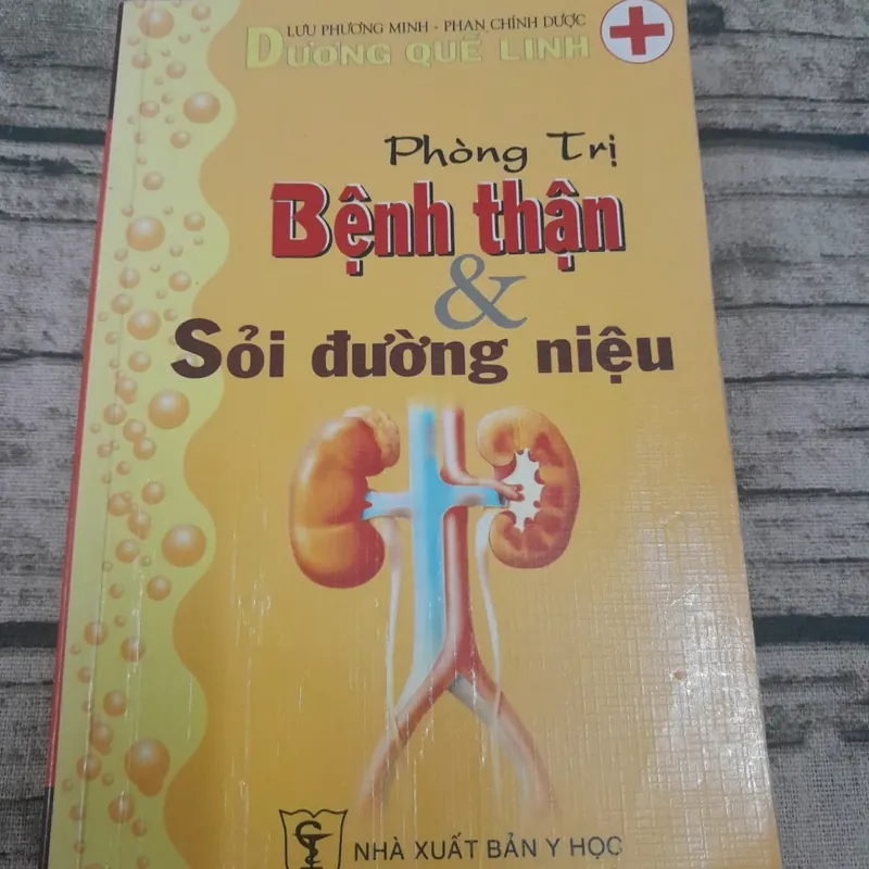 Phòng trị bệnh Thận và Sỏi đường niệu. Ng tác Niệu kết thạch phòng trị. Lưu Phương Minh  693707