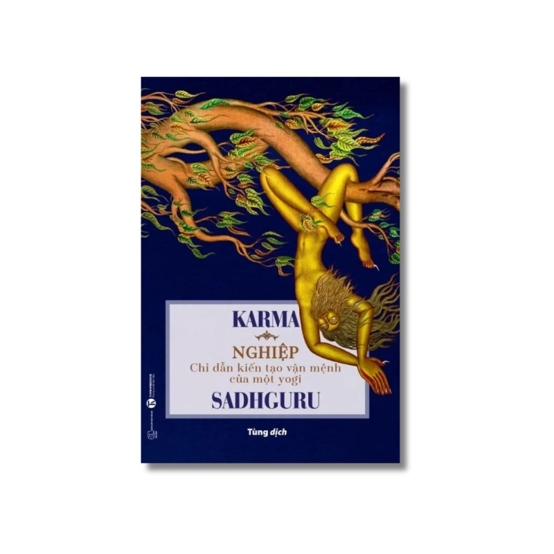 Karma - Nghiệp: Chỉ dẫn kiên tạo vận mệnh của một yogi - Sadhguru 724785