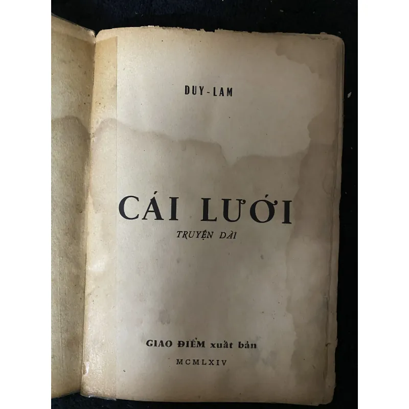 [ sách xưa] Cái Lưới, được viết bởi Duy Lam.      1038082
