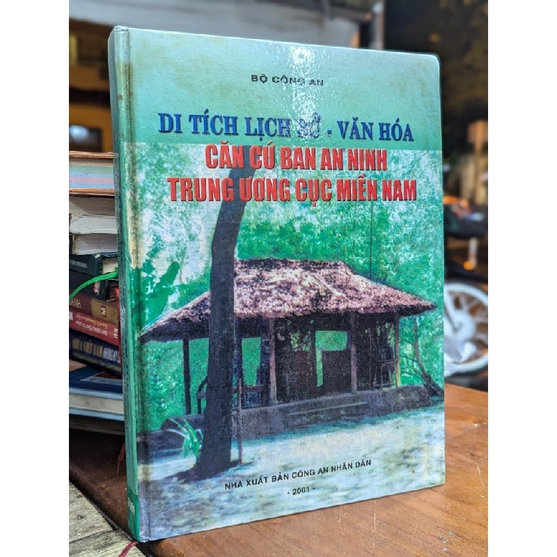 DI TÍCH LỊCH SỬ VĂN HOÁ CĂN CỨ BAN ANH NINH TRUNG ƯƠNG CỤC MIỀN NAM  - BỘ CÔNG AN 271184