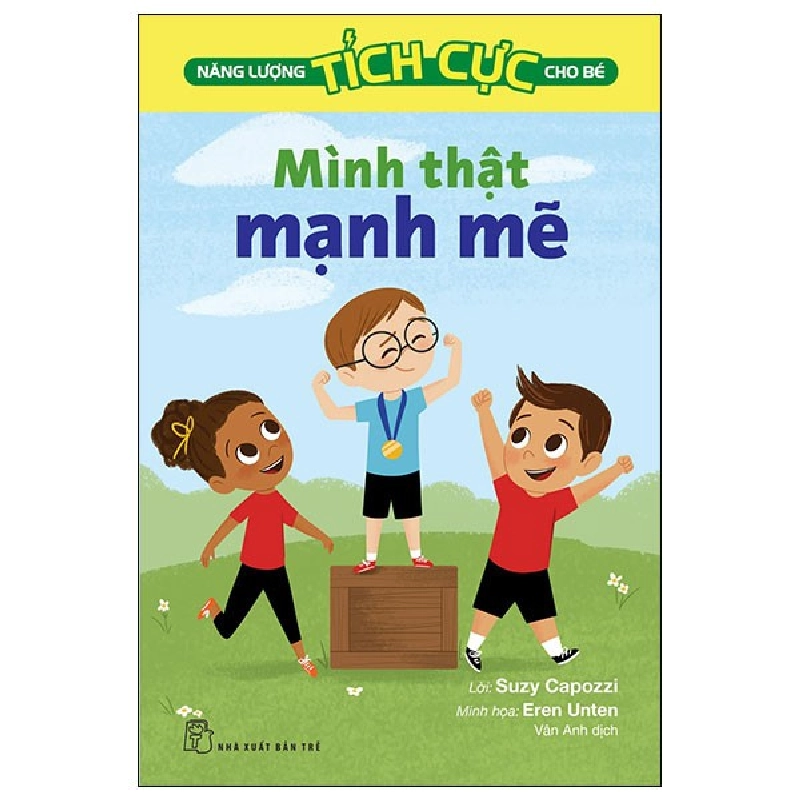 Sách - Năng Lượng Tích Cực Cho Bé - Mình Thật Mạnh Mẽ HCM.PO 348837